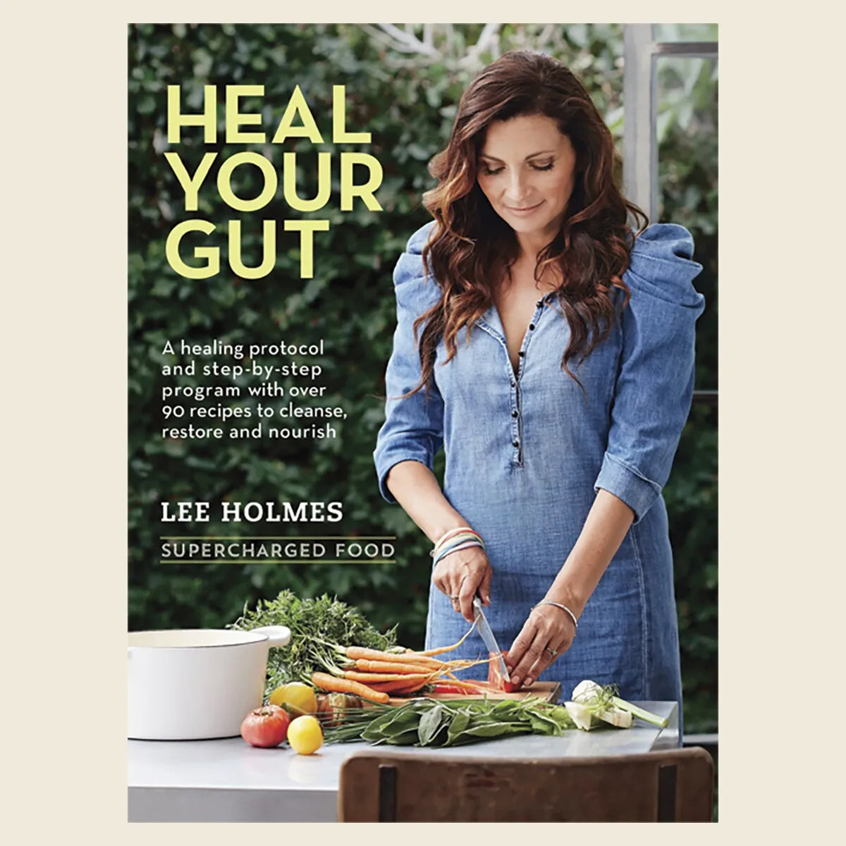 Books Supercharged Food Heal Your Gut By Lee Holmes